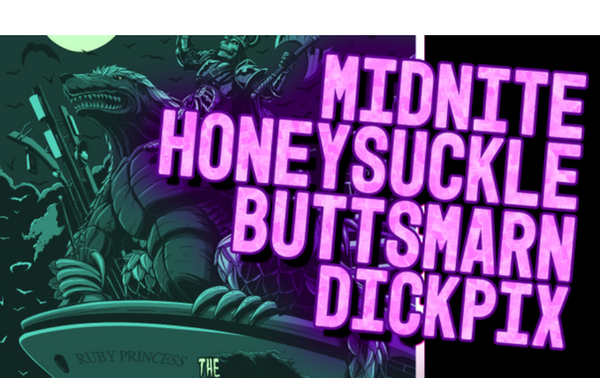 EP 020 - Midnite Honeysuckle Buttsmarn Dickpix