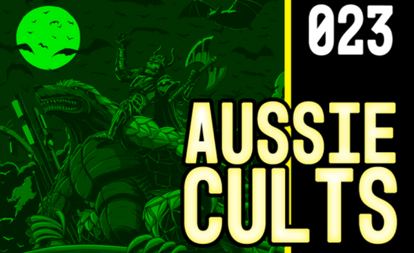 EP 023 - Aussie Cults